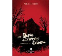 Una storia dell'orrore italiana