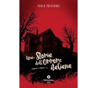 Una storia dell'orrore italiana