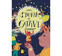 Una storia di cattivi