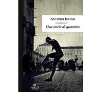 Una storia di quartiere