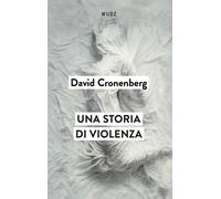 Libri David Cronenberg - Una Storia Di Violenza