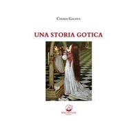 Una storia gotica