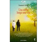 Una storia lunga una vita