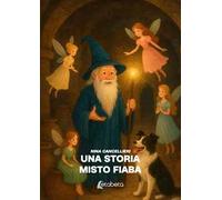 Una storia misto fiaba