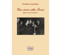 Una storia nella storia. Ancora storie d'amore [Paperback] [Jan 01, 2024] Castel