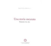 Una storia oscurata. Piemonte (1813-1821)