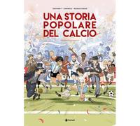 UNA STORIA POPOLARE DEL CALCIO