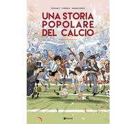 Una storia popolare del calcio