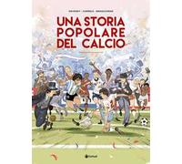 Una storia popolare del calcio