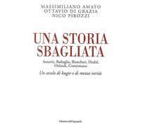 Una storia sbagliata Azzariti, Badoglio, Biancheri, Hudal, Orlandi, Coster...