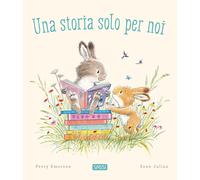 Una storia solo per noi [Hardcover] [Nov 13, 2024] Emerson, Perry; Julian, Sean