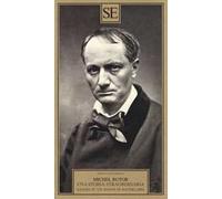 Una storia straordinaria. Saggio su un sogno di Baudelaire
