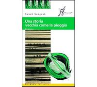 Una storia vecchia come la pioggia