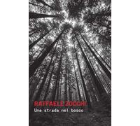 Una strada nel bosco