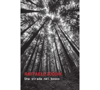 Una strada nel bosco