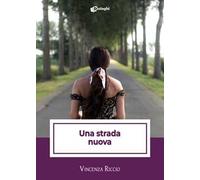 Una strada nuova