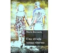 Una strada senza ritorno