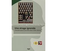 Una strage ignorata. Sindacalisti agricoli uccisi dalla mafia in Sicilia 1944-48