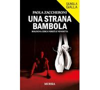 Una strana bambola: Bologna cerca verità e vendetta