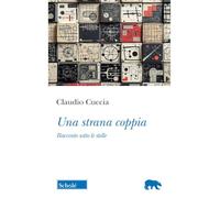 Una strana coppia. Racconto sotto le stelle