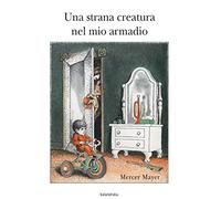 Una strana creatura nel mio armadio