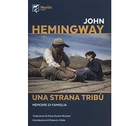 Una strana tribù. Memorie di una famiglia