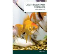 Una straordinaria normalità