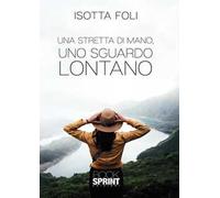 Una stretta di mano, uno sguardo lontano