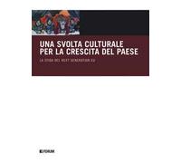Una svolta culturale per la crescita del Paese. La sfida del Next Generation EU