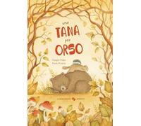 Una tana per orso. Ediz. a colori