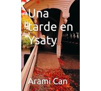 Una tarde en Ysaty