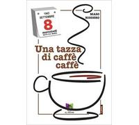 Una tazza di caffè caffè