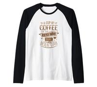 Una Tazza di caffè è Il Modo Migliore per Iniziare la Giornata - caffè Maglia con Maniche Raglan