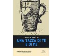 Una tazza di te e di me