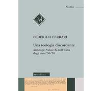 Una teologia discordante. Ambrogio Valsecchi nell'Italia degli anni '50-'70
