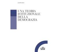 Una teoria istituzionale della democrazia