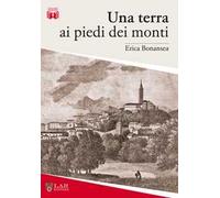Una terra ai piedi dei monti