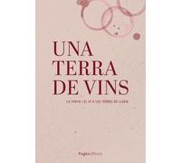 Una terra de vins: La vinya i el vi a les terres de Lleida: 98