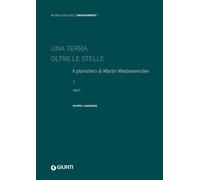 Una terra oltre le stelle - [Gruppo Editoriale Giunti]