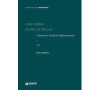Camerota,Filippo. - Una terra oltre le stelle. Il planisfero di Martin Walseemul