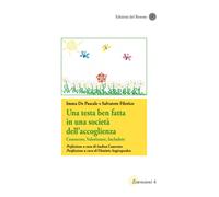 Una testa ben fatta in una società dell'accoglienza. Conoscere, valorizzare, includere