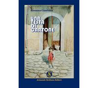 Una testa di cartone - [Armando Siciliano Editore]