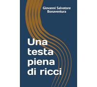 Una testa piena di ricci: poesie