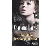 Una tomba fredda ghiacciata