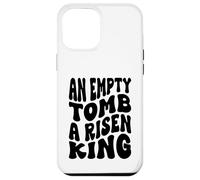 Una tomba vuota un re risorto uomini e donne cristiani ama Dio Custodia per iPhone 12 Pro Max