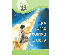 Una torre contro il cielo