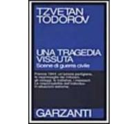Una tragedia vissuta. Scene di guerra civile