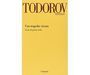 Una tragedia vissuta. Scene di guerra civile