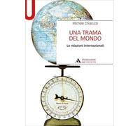 Una trama del mondo. Le relazioni internazionali