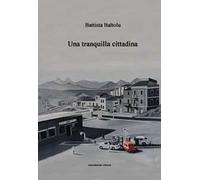 Una tranquilla cittadina